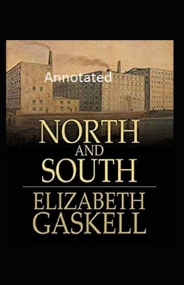 North and South Annotated by Elizabeth Gaskell