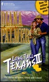 Long, Tall Texans II by Diana Palmer