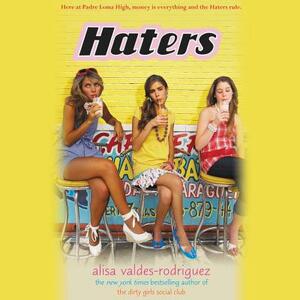Haters by Alisa Valdes-Rodriguez