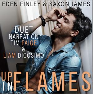 Up in Flames by Saxon James, Eden Finley