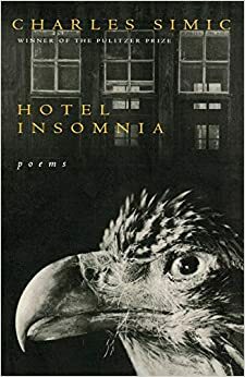 Hotel insomnio by Charles Simic