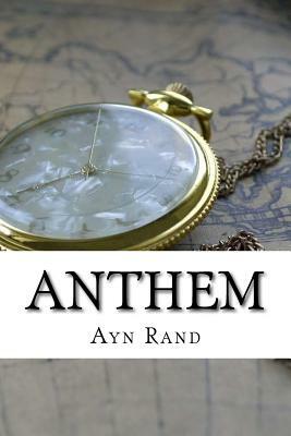 Anthem by Ayn Rand