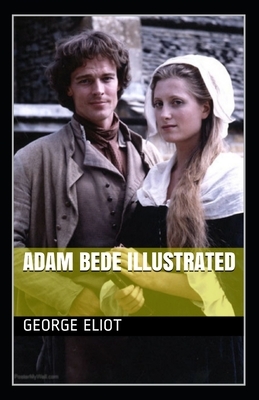 Adam Bede illustrated by George Eliot