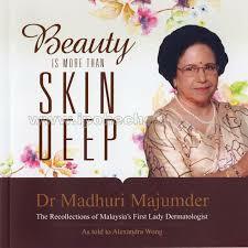 Beauty is More than Skin Deep by Dr. Madhuri Majumder