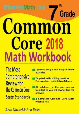 7th Grade Common Core Math Workbook: The Most Comprehensive Review for The Common Core State Standards by Reza Nazari, Ava Ross