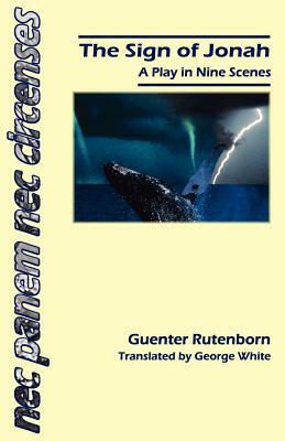 The Sign of Jonah by Guenter Rutenborn, Gunter Rutenborn