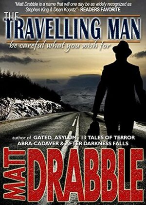 The Travelling Man by Matt Drabble