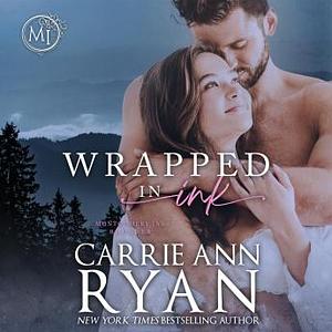 Wrapped in Ink by Carrie Ann Ryan