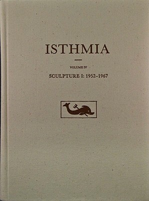 Sculpture I: 1952-1967 by Mary C. Sturgeon