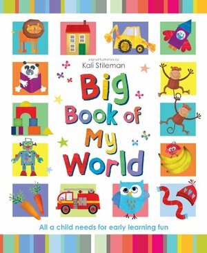 Big Book of My World by Kali Stileman