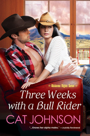 Three Weeks with a Bull Rider by Cat Johnson