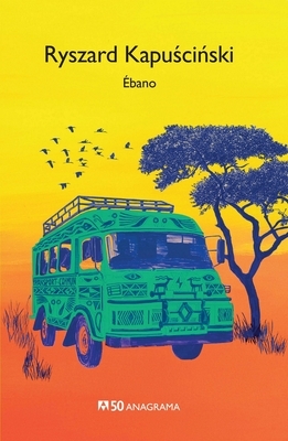 Ebano by Ryszard Kapuściński