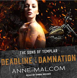 Deadline to Damnation by Anne Malcom