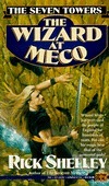 The Wizard at Mecq by Rick Shelley