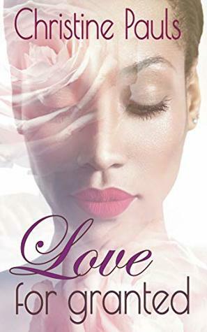 Love For Granted by Christine Pauls