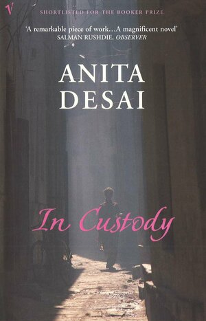 In Custody by Anita Desai