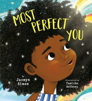 Most Perfect You by Jazmyn Simon, Tamisha Anthony