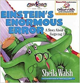 Einstein's Enormous Error: A Story about Forgiving Others by Sheila Walsh