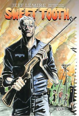 Sweet Tooth the Deluxe Edition Book Two by Jeff Lemire