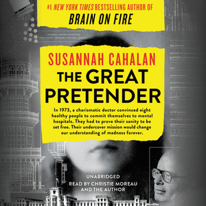 The Great Pretender by Susannah Cahalan