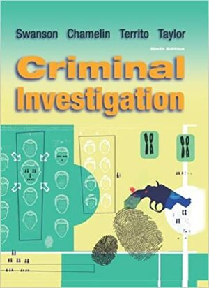 Criminal Investigation With Student Simulation CD by Charles R. Swanson