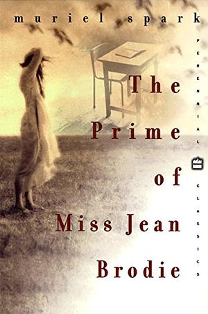 The Prime of Miss Jean Brodie by Muriel Spark