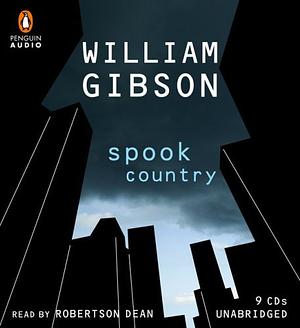 Spook Country by William Gibson