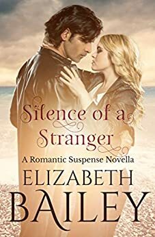 Silence of a Stranger by Elizabeth Bailey