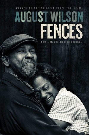 Fences: A Play by August Wilson