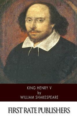 King Henry V by William Shakespeare