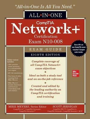 CompTIA Network+ Certification All-in-One Exam Guide, Eighth Edition by Mike Meyers