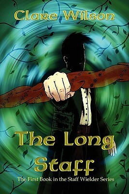 The Long Staff by Clare Wilson