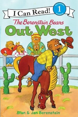 The Berenstain Bears Out West: I Can Read Level 1 (I Can Read Book 1) by Stan Berenstain, Jan Berenstain