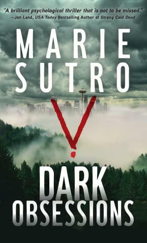 Dark Obsessions by Marie Sutro, Marie Sutro