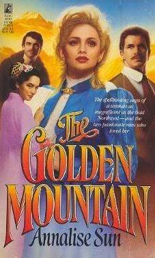 The Golden Mountain by Elizabeth Lowell, Annalise Sun