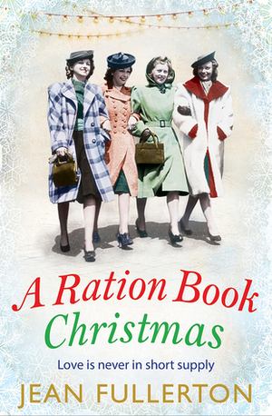 A Ration Book Christmas by Jean Fullerton