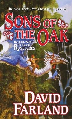 Sons of the Oak by David Farland