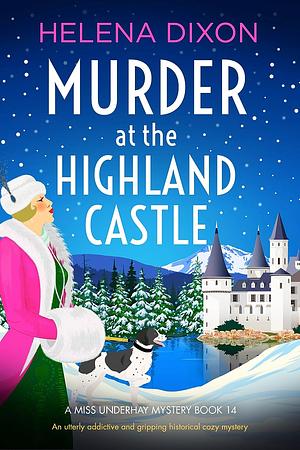 Murder at the Highland Castle by Helena Dixon