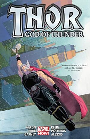 Thor: God Of Thunder by Jason Aaron Vol. 2 by Ron Garney, Das Pastoras, Nic Klein, Jason Aaron, Agustín Alessio, Emanuela Lupacchino, Esad Ribić