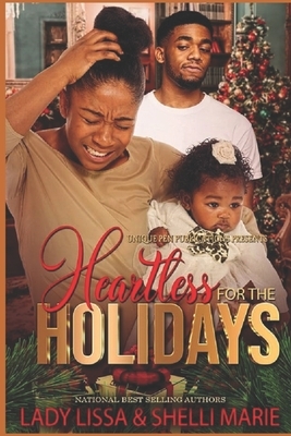 Heartless for the Holidays by Shelli Marie, Lady Lissa