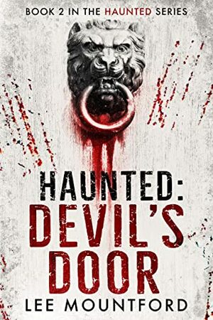 Haunted: Devil's Door by Lee Mountford