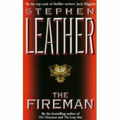 The Fireman by Stephen Leather