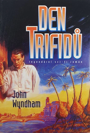 Den Trifidů by John Wyndham