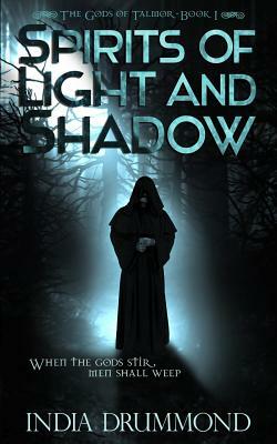 Spirits of Light and Shadow by India Drummond