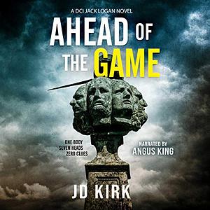 Ahead of the Game by JD Kirk