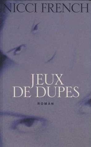 Jeux de dupes : [roman] by Nicci French