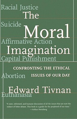 Moral Imagination by Edward Tivnan