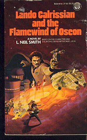 Lando Calrissian and the Flamewind of Oseon by L. Neil Smith