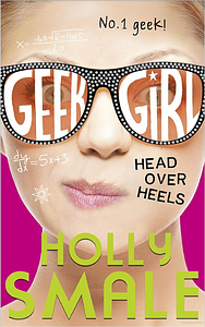 Head Over Heels by Holly Smale