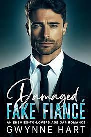 Damaged Fake Fiancé  by Gwynne Hart